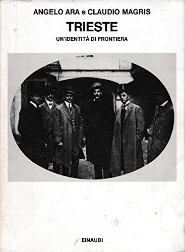 Trieste identità di - un'identità,