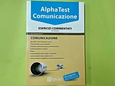 ALPHATEST COMUNICAZIONE ESERCIZI COMMENTATI