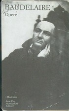 OPERE BAUDELAIRE CHARLES MONDADORI 2005 I MERIDIANI COLLEZIONE