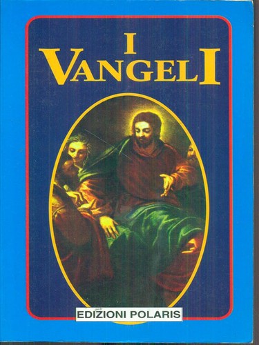 Vangeli prima edizione - vangeli,