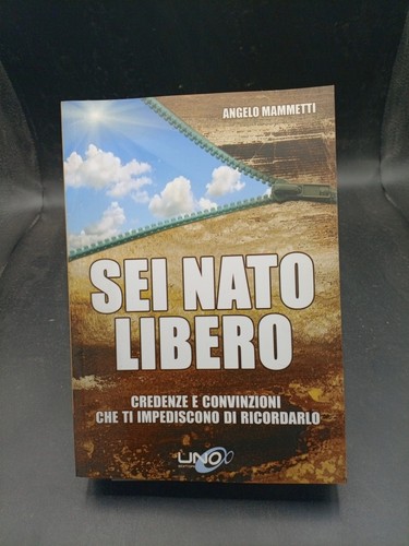 Sei nato libero credenze e - sei,