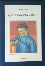 QUADERNO SENZA RIGHE PISTILLO CARMELO LIETOCOLLE 2008  BROSSURA
