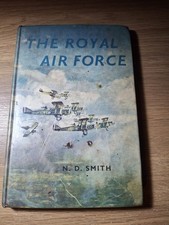 The Royal Air Force by N. D. SMITH Rare Hardback Book