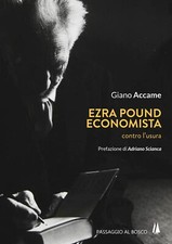Ezra Pound economista. Contro l'usura - [Passaggio al Bosco]