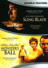 Sling Blade/Monsters Ball