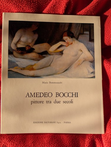 Amedeo bocchi pittore tra due - amedeo,