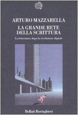 La grande rete della scrittura. La letteratura dopo la r... | Buch | Zustand gut