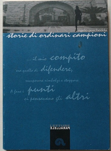 Storie ordinari campioni - di,