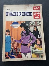 Galli Un Collegio in Subbuglio