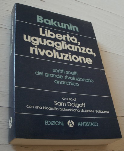 Bakunin libertà uguaglianza - bakunin,