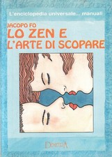 LN2- LO ZEN E L'ARTE DI SCOPARE - JACOPO FO - DEMETRA MANUALI - B - JXS278