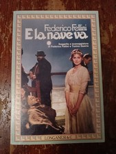 Federico Fellini : E la nave