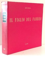 IL FIGLIO DEL FABBRO di  Mino  Caudana  Edizione  C:E:N: del 1969