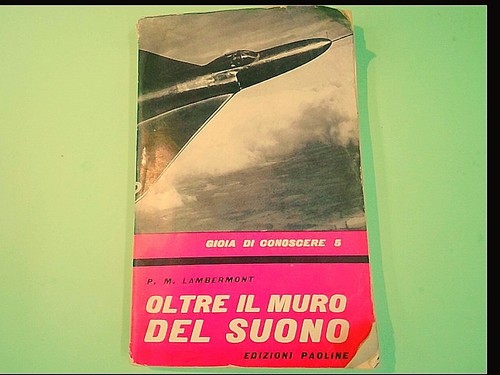 Oltre muro del suono - il,