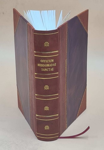 Officium hebdomad sanct - officium, hebdomad?