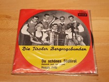 TIROLER BERGVAGABUNDEN - DU SCHÖNES SÜDTIROL / HOPPLA FRITZ - DECCA D 19.902 RAR