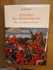 GIOVANNI SPADOLINI- AUTUNNO DEL RISORGIMENTO-