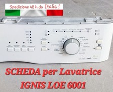 Scheda Madre Elettronica per Lavatrice IGNIS LOE 6001 LOE6001 Lavabiancheria