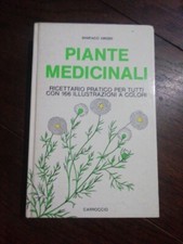 PIANTE MEDICINALI/SPARTACO GROSSI/CARROCCI/1976/ALFABETICO/ILLUSTRATO