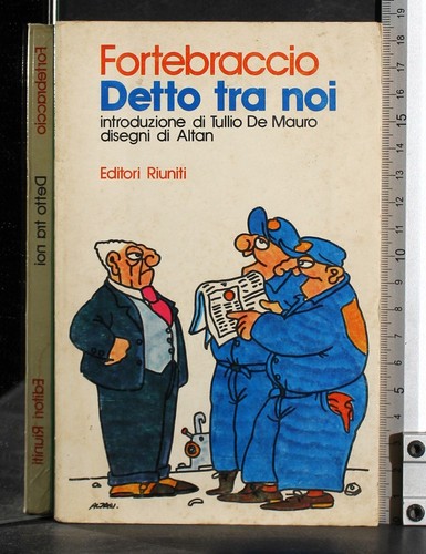 Detto tra noi fortebraccio - detto,