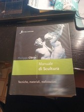 Manuale scultura tecniche - manuale, scultura.tecniche