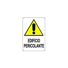 Cartello di pericolo edificio