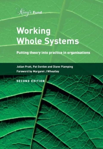 Working whole systems - working, putting