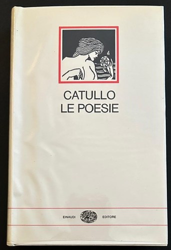 Catullo poesie 1972 - le, poesie.