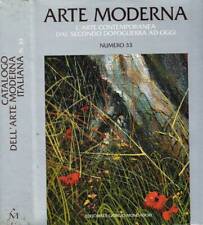 Catalogo arte moderna. L'arte contemporanea dal secondo dopoguerra ad oggi numer