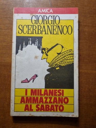 Milanesi ammazzano sabato - milanesi, al