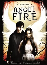 Angel Fire, L.A. Weatherly et