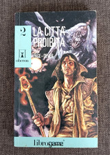 Librogame - serie Oberon 2 - LA CITTA' PROIBITA - Edizioni E. Elle 1986 (1° ed.)
