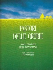 Pastori delle orobie. Storia