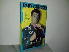 chi se ne fut-fut Greggio Ezio