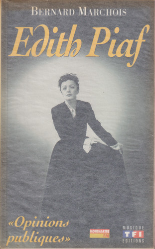 Edith piaf bernard marchois - edith,