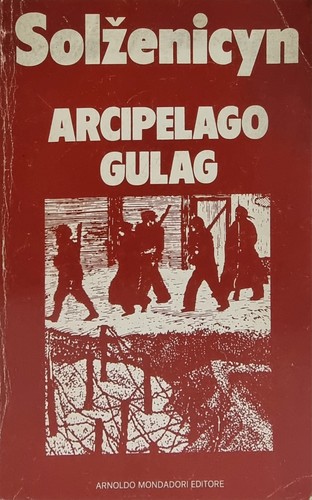 Arcipelago gulag - arcipelago, –