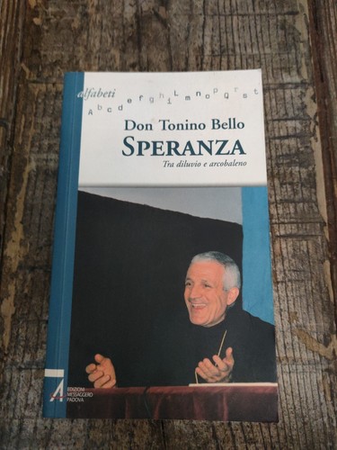 Don tonino bello speranza tra - bello,