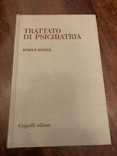 TRATTATO DI PSICHIATRIA - Romolo Rossini - Cappelli Editore - Senza Sovracopert