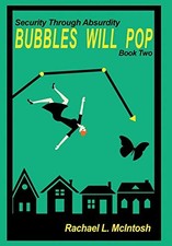 McIntosh - Bubbles Will Pop - New hardback or cased book - X555z