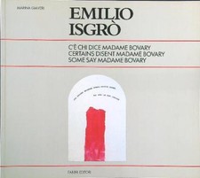 EMILIO ISGRO'. C'E' CHI DICE