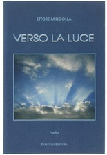 Verso luce mingolla - la, luce.
