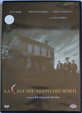 LA CASA NEL VENTO DEI MORTI di