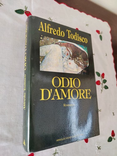 Odio amore todisco - d'amore,