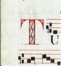 Manoscritto antico CAPOLETTERA T rosso e blu ANTIFONARIO MUSICA 1850 Drop Cap