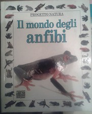 IL MONDO DEGLI ANFIBI -BARRY CLARKE -  MONDADORI - 1991 - M