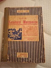 Ing. T. Ambrosini, Per Il Tornitore Meccanico, G. Lavagnolo Editore, 1936