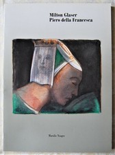 MILTON GLASER, PIERO DELLA
