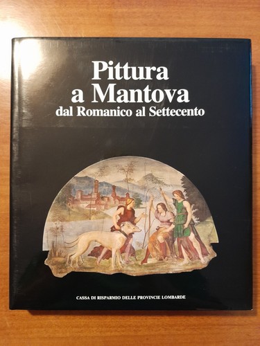 Pittura mantova dal romanico - pittura, a