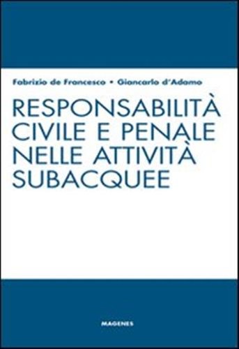 Responsabilità civile - , e