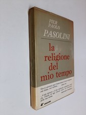 LA LA RELIGIONE DEL MIO TEMPO - PIER PAOLO PASOLINI - GARZANTI -1963